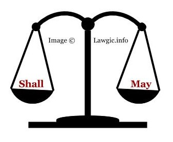 The Difference In Interpretation of The Words "May" and "Shall" In Law in India